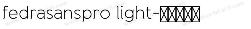fedrasanspro light字体转换
